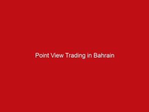 point view trading in bahrain 3820